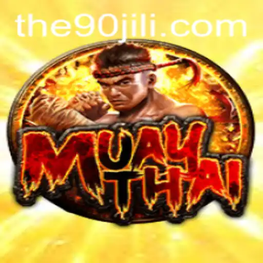 Exploring the Exciting MuayThai Game: A Deep Dive into 90jili
